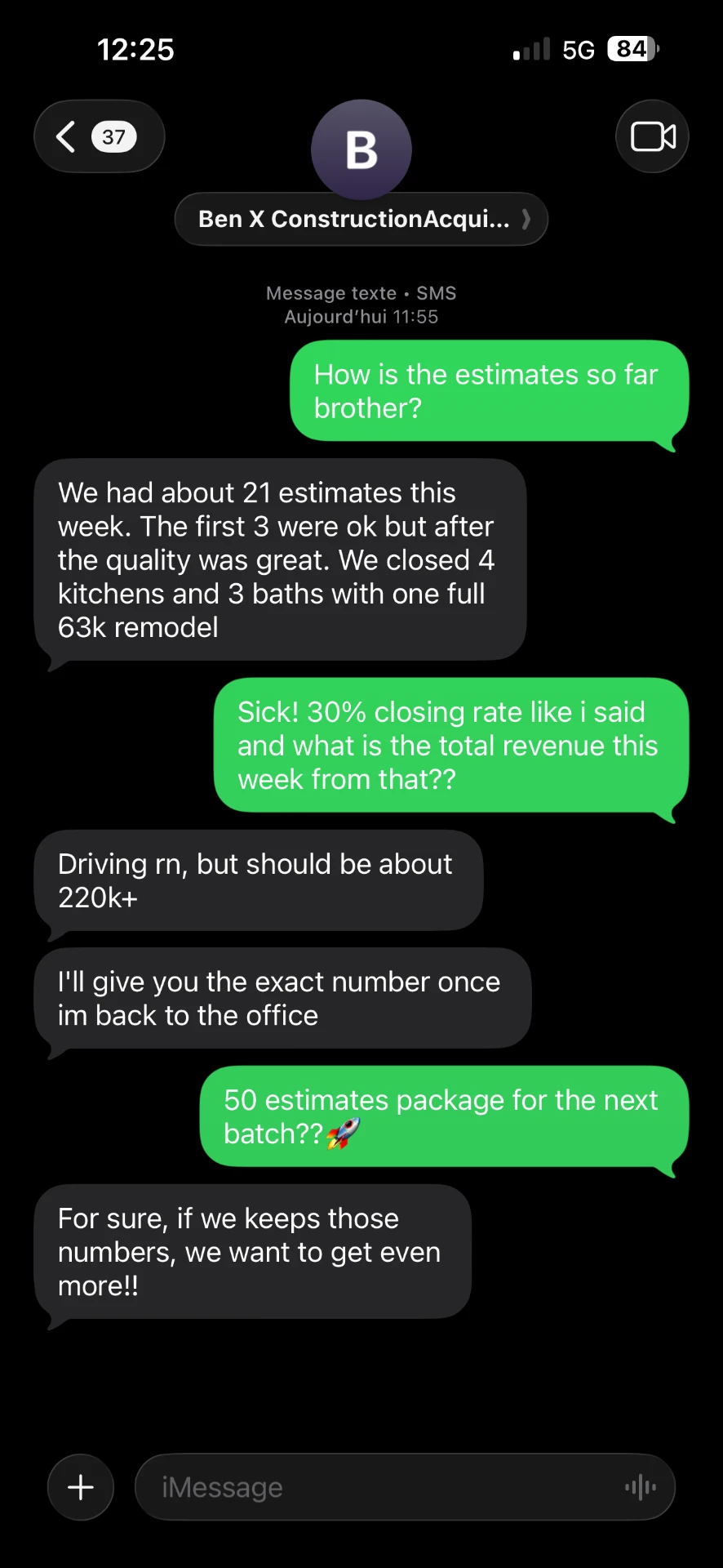 Client text — Ben X closed 4 kitchens, 3 baths, and a $63k remodel for 220k+ revenue this week